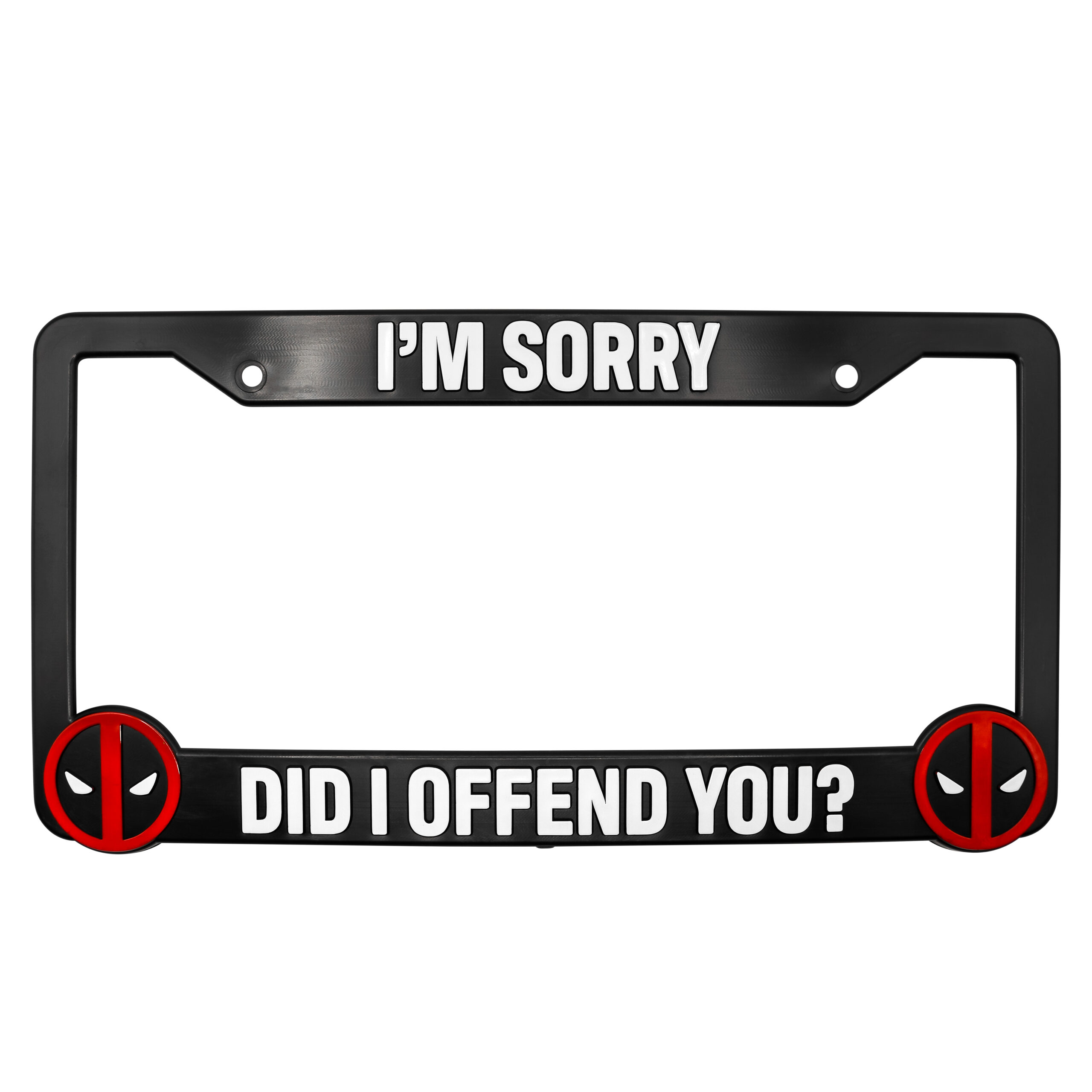 I’m Sorry Did I Offend You? for Deadpool License Plate Frame